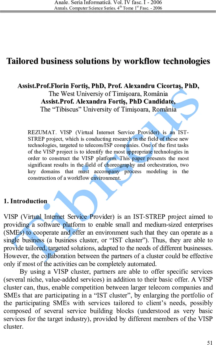 Tailored business solutions by workflow technologies