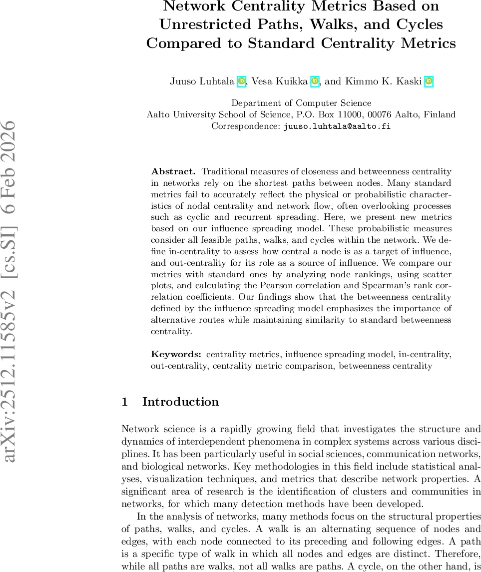 Network Centrality Metrics Based on Unrestricted Paths, Walks and Cycles Compared to Standard Centrality Metrics