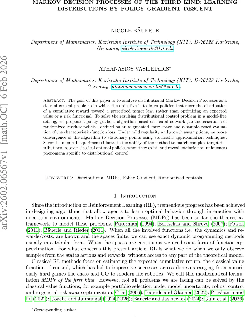 Markov Decision Processes of the Third Kind: Learning Distributions by Policy Gradient Descent