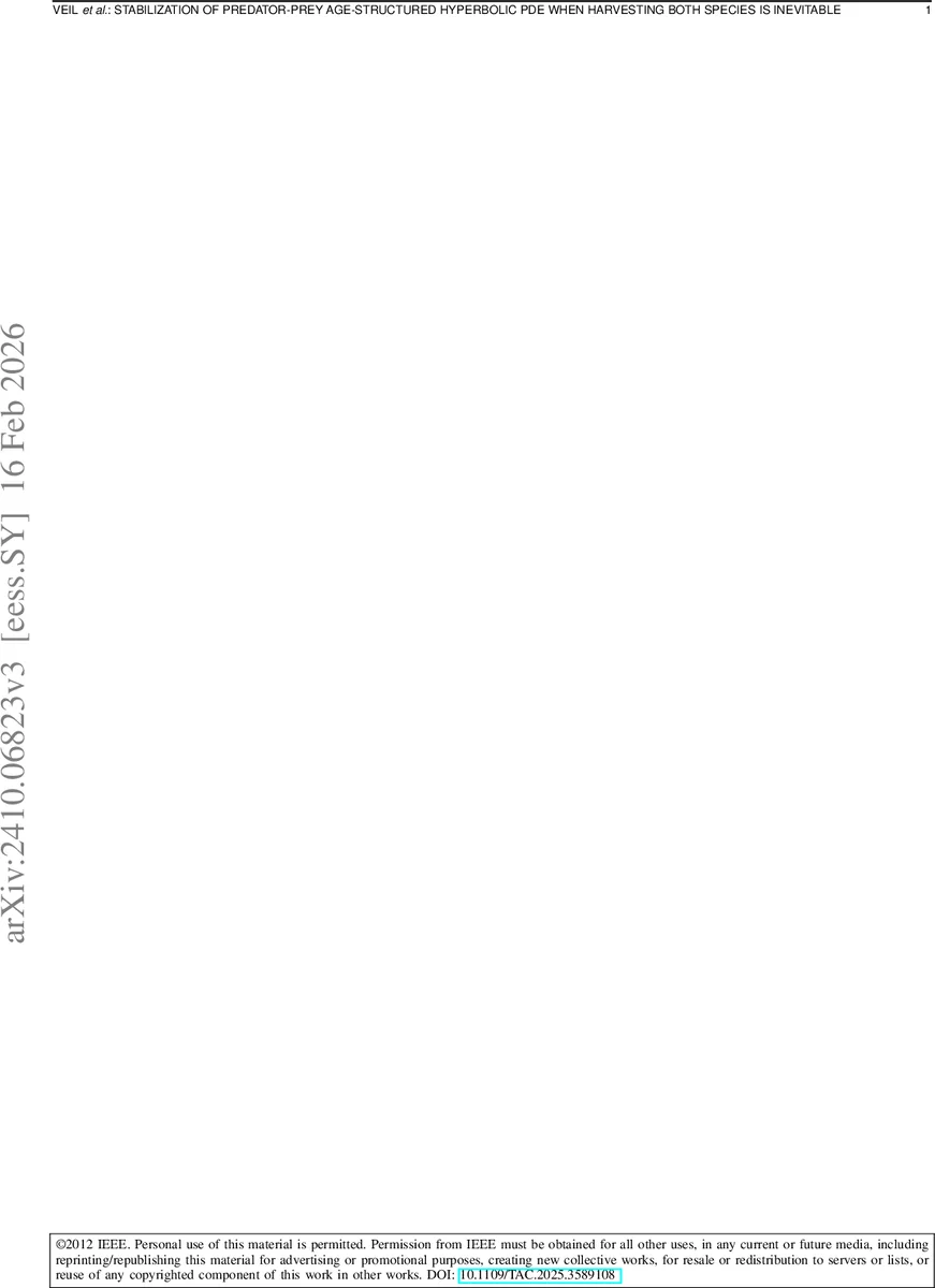 Stabilization of Predator-Prey Age-Structured Hyperbolic PDE when Harvesting both Species is Inevitable