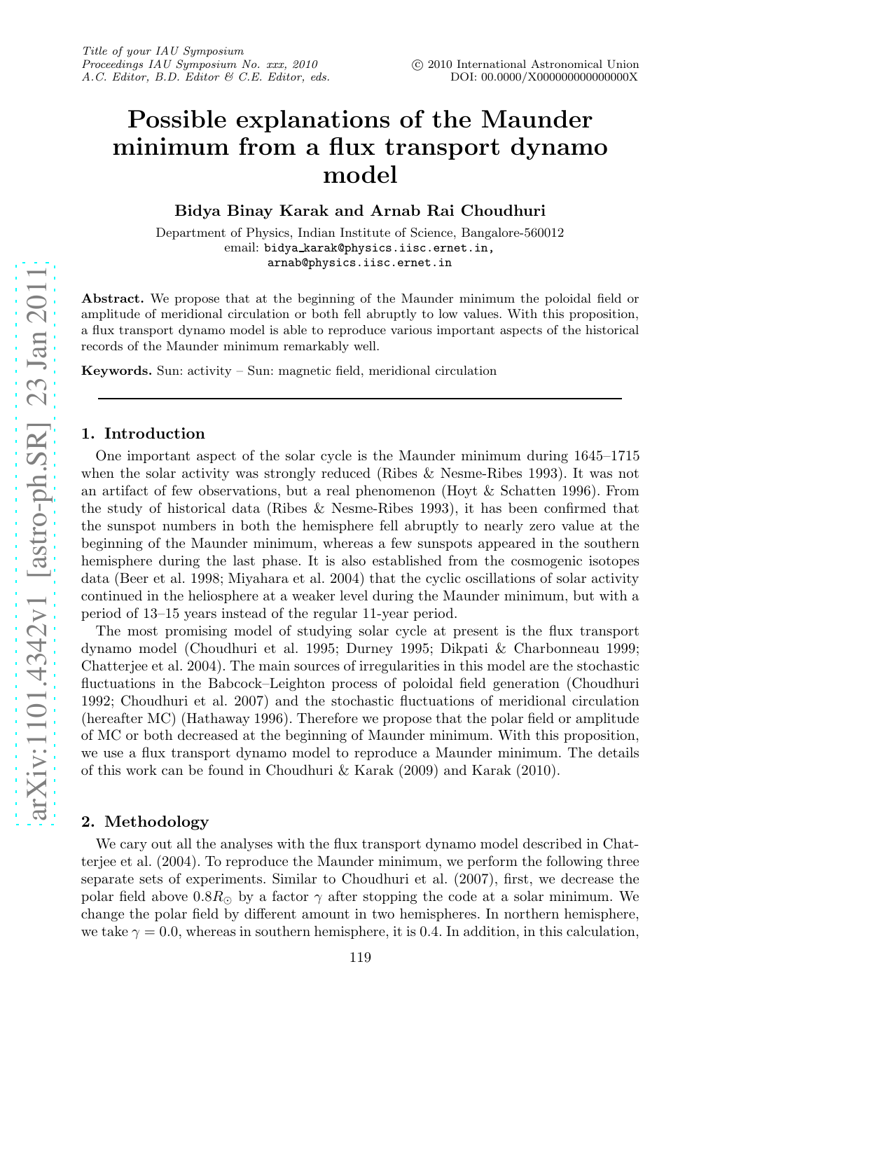 Possible explanations of the Maunder minimum from a flux transport   dynamo model