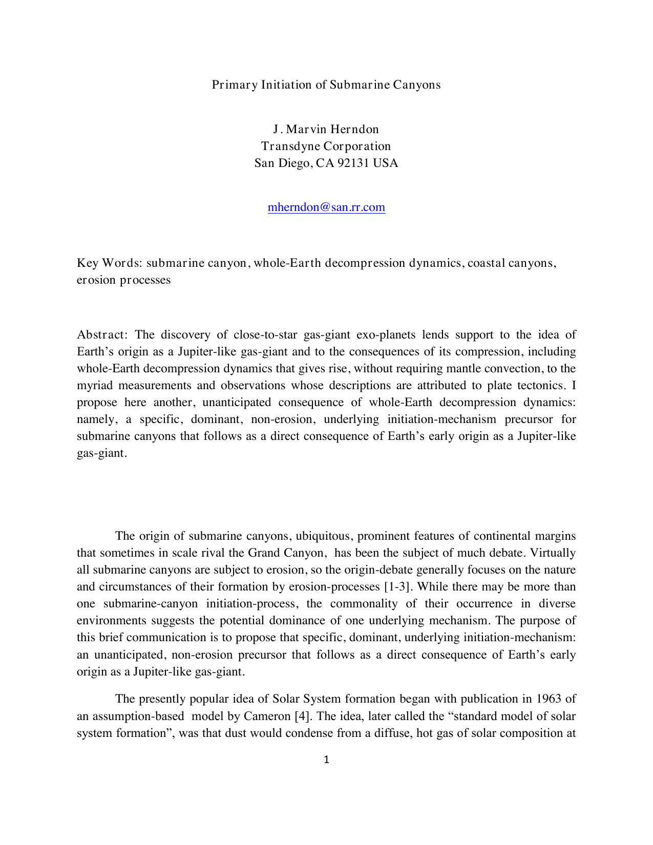 Primary Initiation of Submarine Canyons