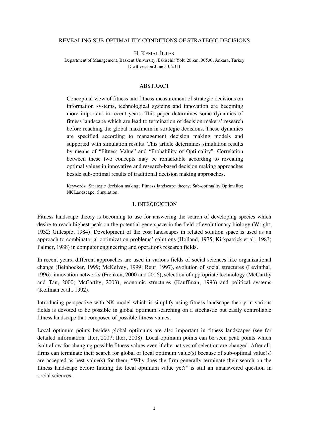 Revealing Sub-Optimality Conditions of Strategic Decisions