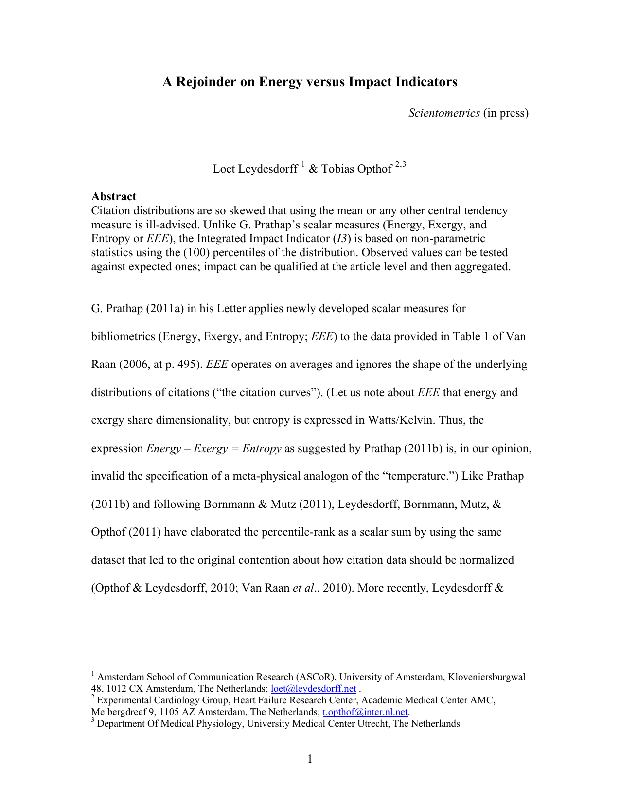 A Rejoinder on Energy versus Impact Indicators