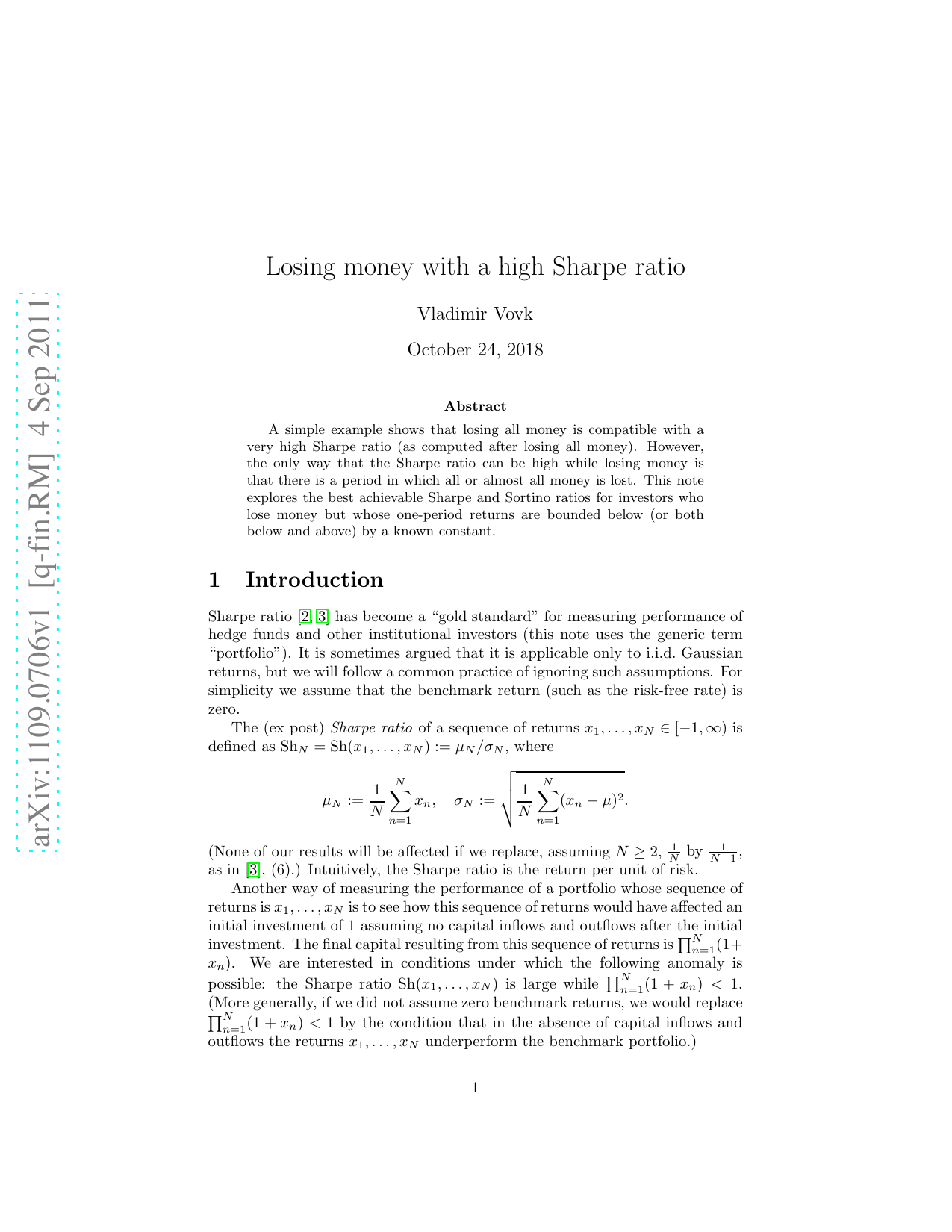 Losing money with a high Sharpe ratio