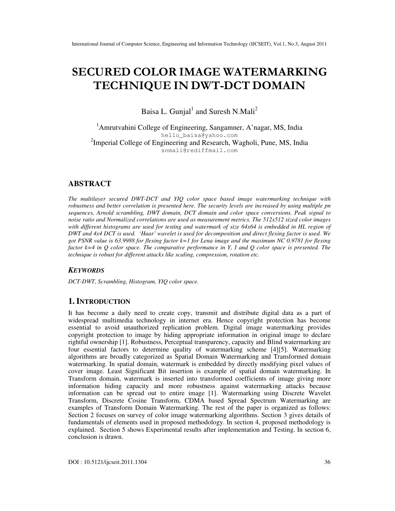 Secured color image watermarking technique in DWT-DCT domain