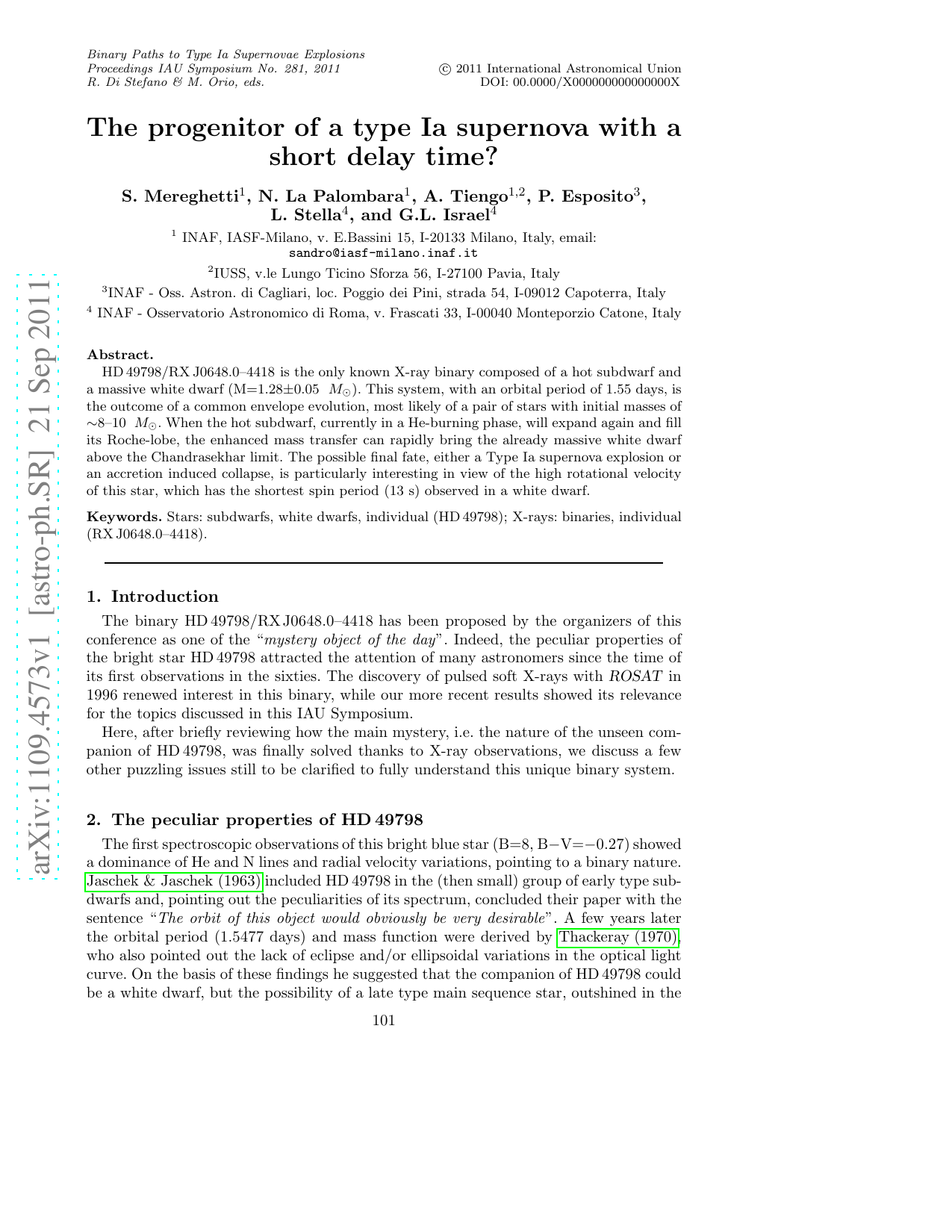 The progenitor of a type Ia supernova with a short delay time?