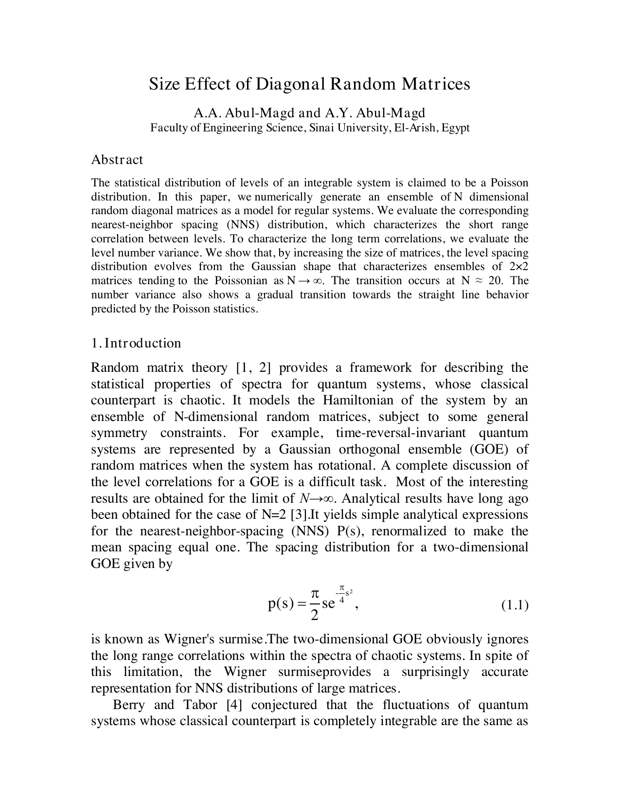 Size Effect of Diagonal Random Matrices