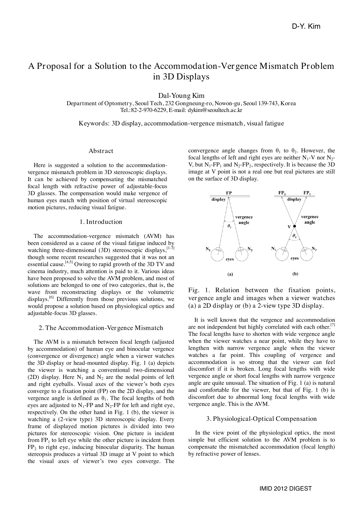 A Simple Proposal for a Solution to the Accommodation-Vergence Mismatch   Problem in 3D Displays