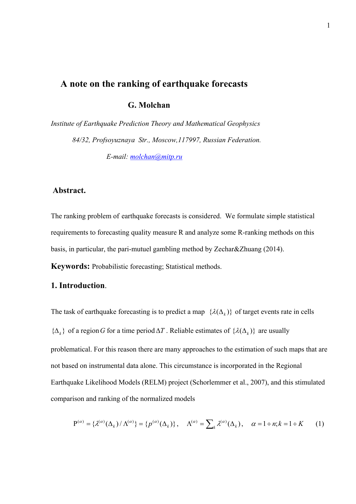 A note on the ranking of earthquake forecasts