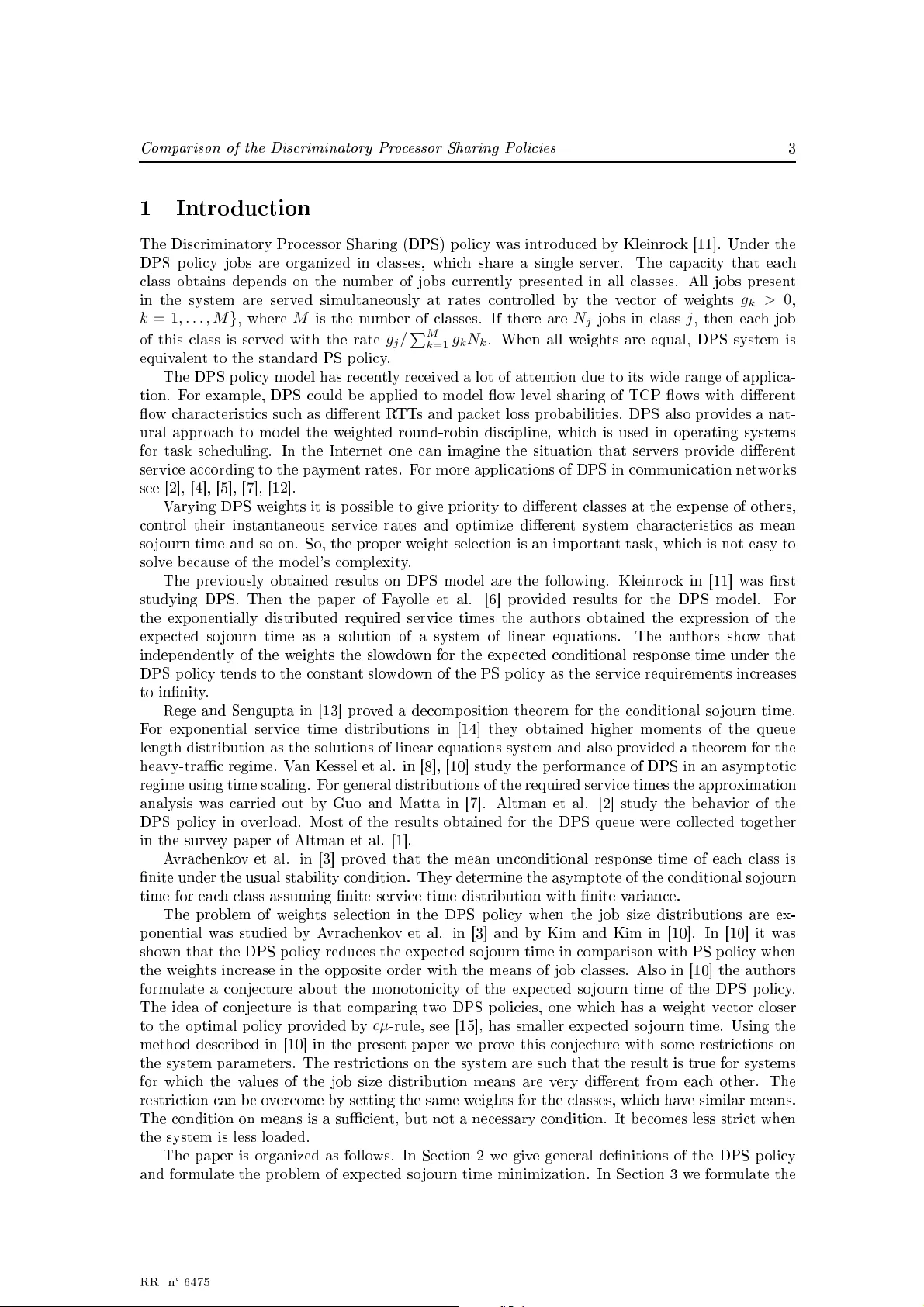 Comparison of the Discriminatory Processor Sharing Policies